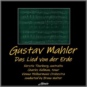 Kerstin Thorborg的專輯Mahler: Das Lied von der Erde (Live)