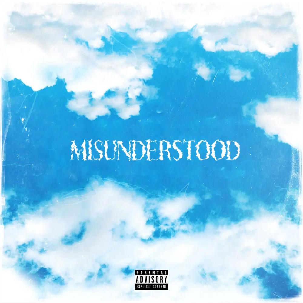 Misunderstood (Explicit)