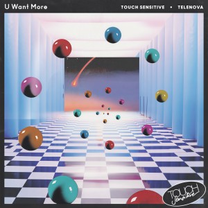 Album U Want More from Touch Sens