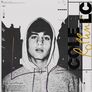 收聽Cole LC的Rollin' (Explicit)歌詞歌曲