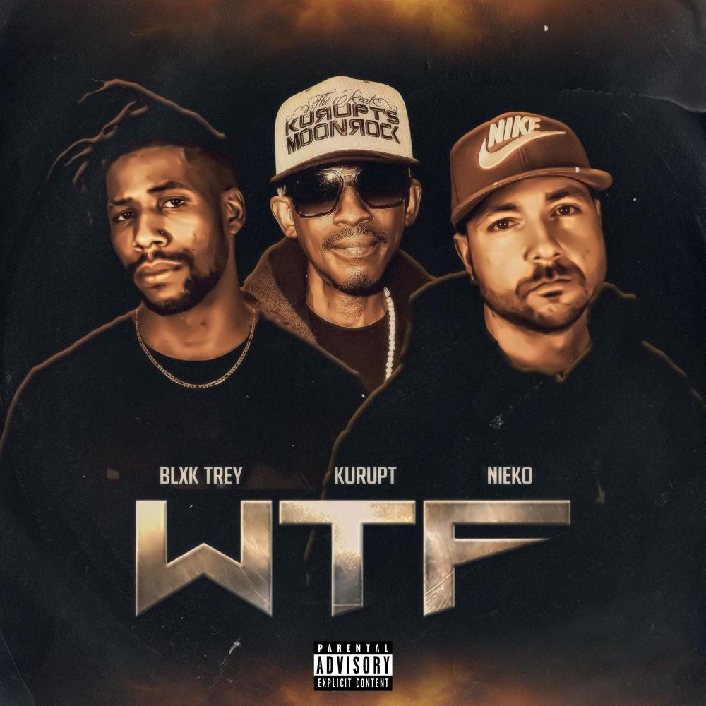 WTF (feat. Kurupt) (Explicit)