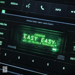 Chustar的專輯Easy Easy (feat. Dj Slash & Musraa(BN))