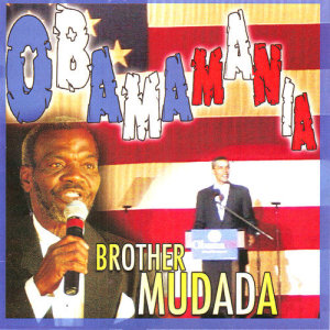 Brother Mudada的專輯Obamamania