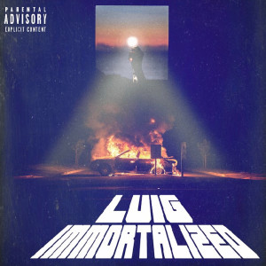 收聽LuiG的Immortalized (Explicit)歌詞歌曲