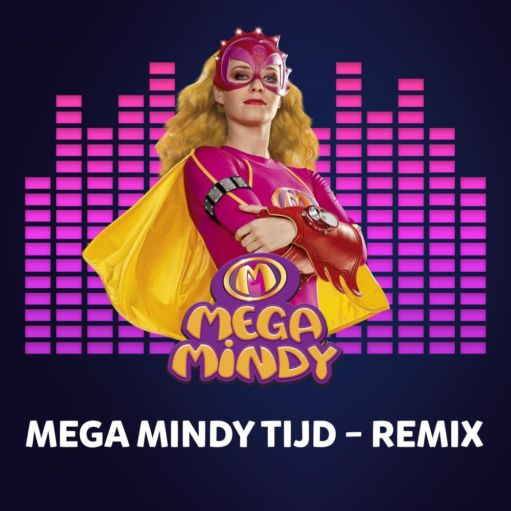 Mega Mindy Tijd (Remix)