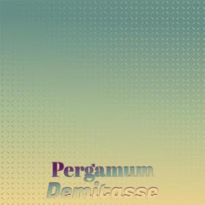 Various Artists的專輯Pergamum Demitasse