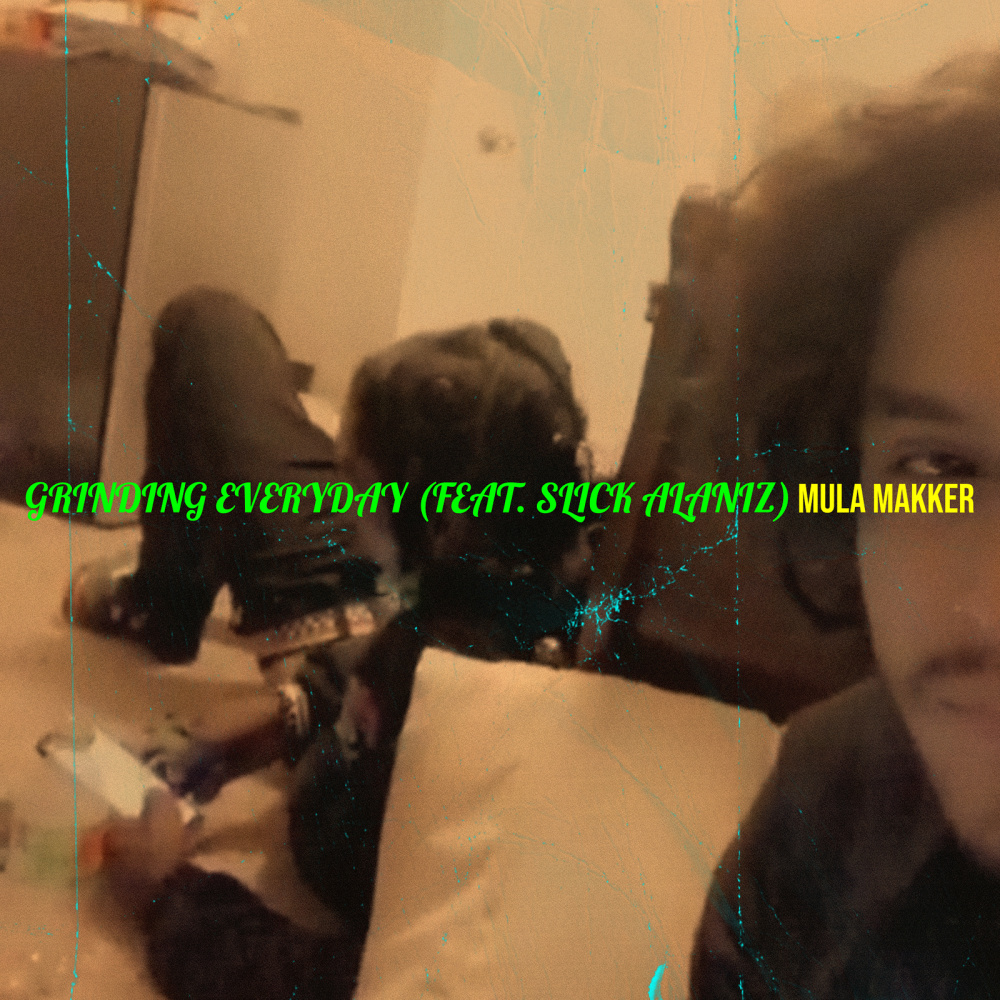 Grinding Everyday (Explicit)