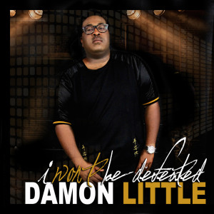 Damon Little的專輯I Won't Be Defeated (Performance Track)