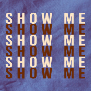 Listen to Show Me (Explicit) song with lyrics from The Apex Project