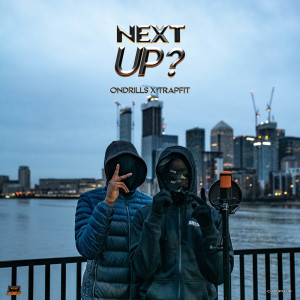 Listen to Next Up - S2-E10 (Pt. 2 / Mixtape Madness Presents|Explicit) song with lyrics from OnDrills