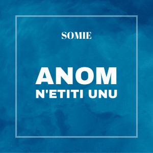的專輯Anom N'Etiti Unu