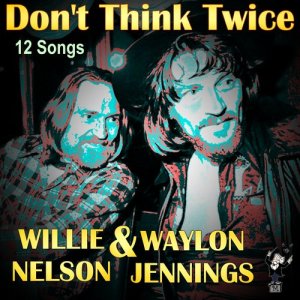 收聽Willie Nelson的Blame It on Time歌詞歌曲