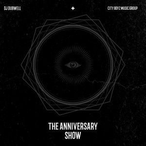 Album The Anniversary Show (Explicit) from Dj Dubwell