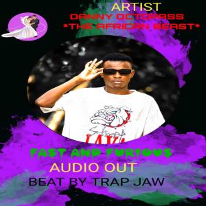 Listen to Fast and Furious song with lyrics from DANNY OCTOPASS