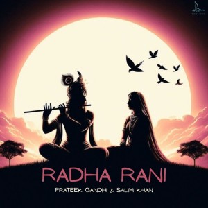 ดาวน์โหลดและฟังเพลง Radha Rani พร้อมเนื้อเพลงจาก Prateek Gandhi