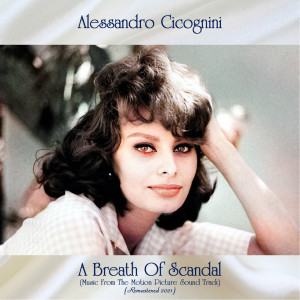 Alessandro Cicognini的專輯A Breath of Scandal (Remastered 2021, Music from the Motion Picture Sound Track)