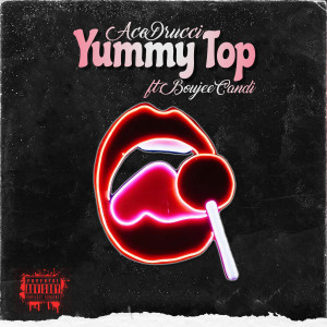 Yummy Top (Explicit)