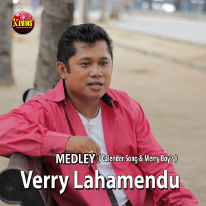 Verry Lahamendu的专辑Medley (Calender Song & Merry Boy's)