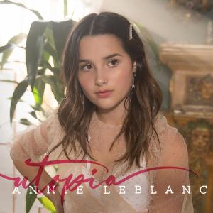 Album Utopia from Annie LeBlanc