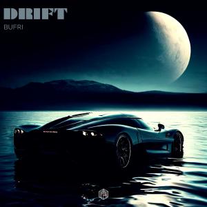 ดาวน์โหลดและฟังเพลง DR1FT พร้อมเนื้อเพลงจาก Bufri