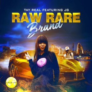 Album Raw Rare Brand from Tay Real