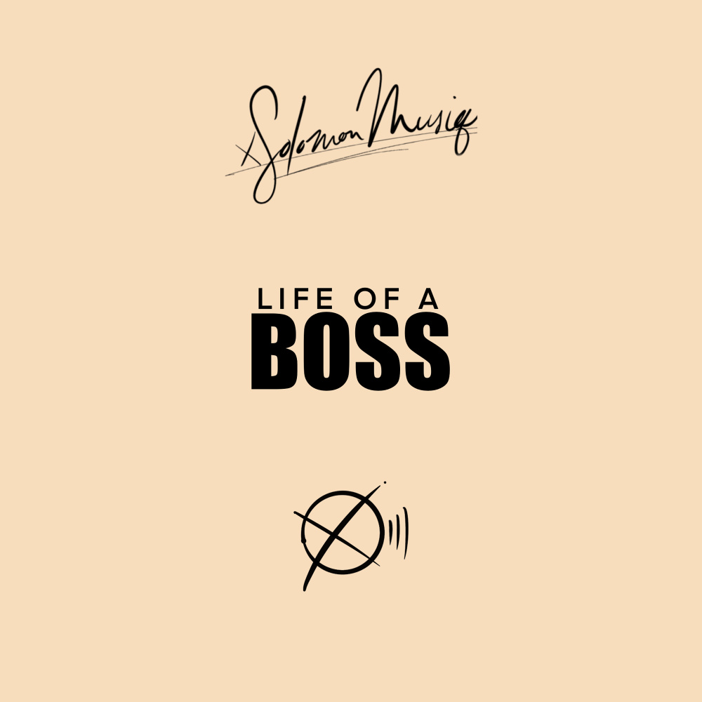 Life of a Boss (Explicit)