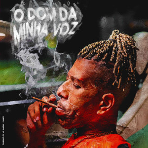 收聽Chiquinho CH的O Dom Da Minha Voz歌詞歌曲