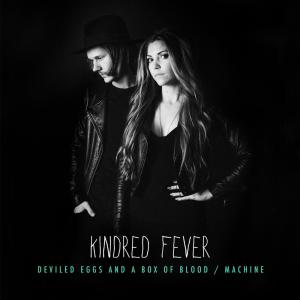 ดาวน์โหลดและฟังเพลง Deviled Eggs and a Box of Blood พร้อมเนื้อเพลงจาก Kindred Fever