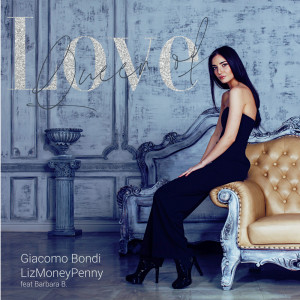 LizMoneypenny的專輯Queen of Love