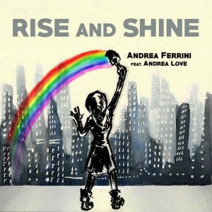 ดาวน์โหลดและฟังเพลง Rise and Shine (Demis Leclerc Remix Radio Edit) พร้อมเนื้อเพลงจาก Andrea Ferrini