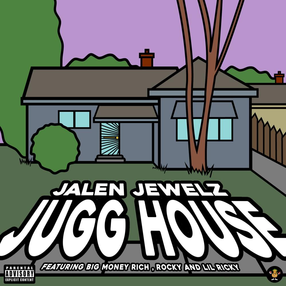 Jugg House (feat. Big Money Rich, Rocky B$by & Perry Rich) (Explicit)