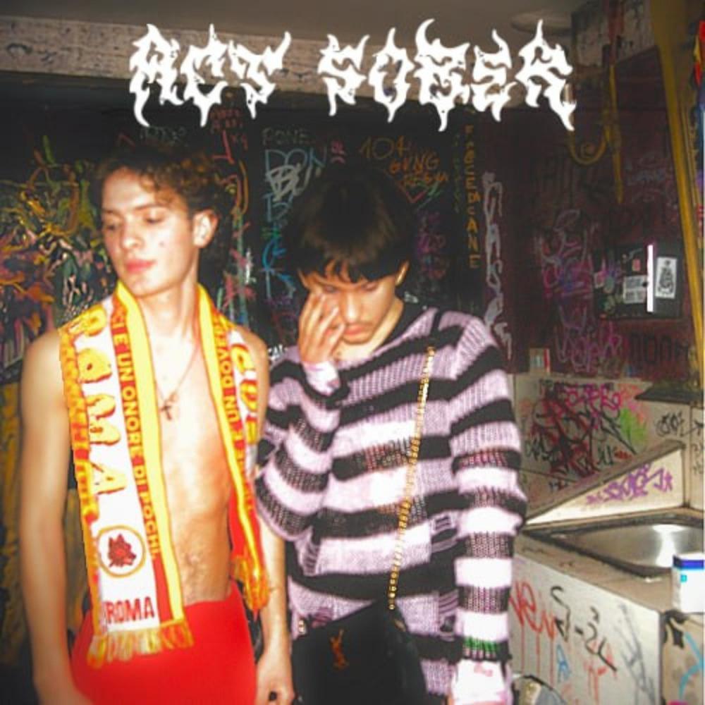 act sober (feat. Narcolessia) (Explicit)