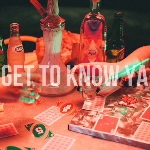 Listen to GET TO KNOW YA song with lyrics from MANATSU + LETY