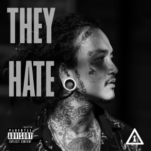 Listen to They Hate (Explicit) song with lyrics from Idos