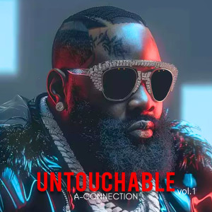 Listen to Untouchable, Vol.1 song with lyrics from A-Connection