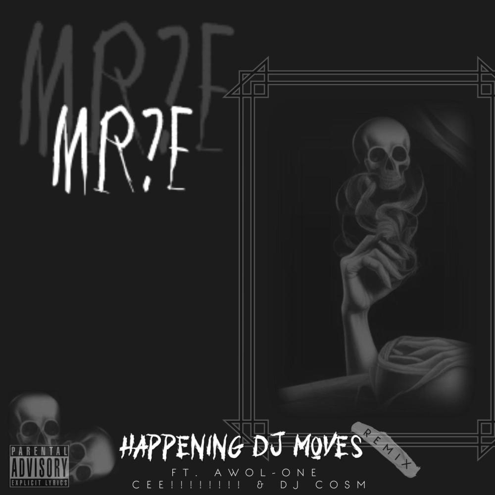 Happening Re-mix Dj Moves (feat. Awol One, Cee!!!!!!!! & Dj Cosm|Explicit)