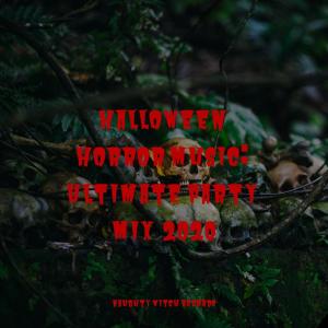 Album Halloween Horror Music: Ultimate Party Mix  2020 oleh Halloween Masters