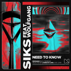 Listen to Need To Know song with lyrics from Siks