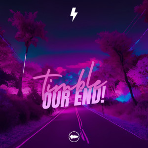 อัลบัม Our end! ศิลปิน Timble