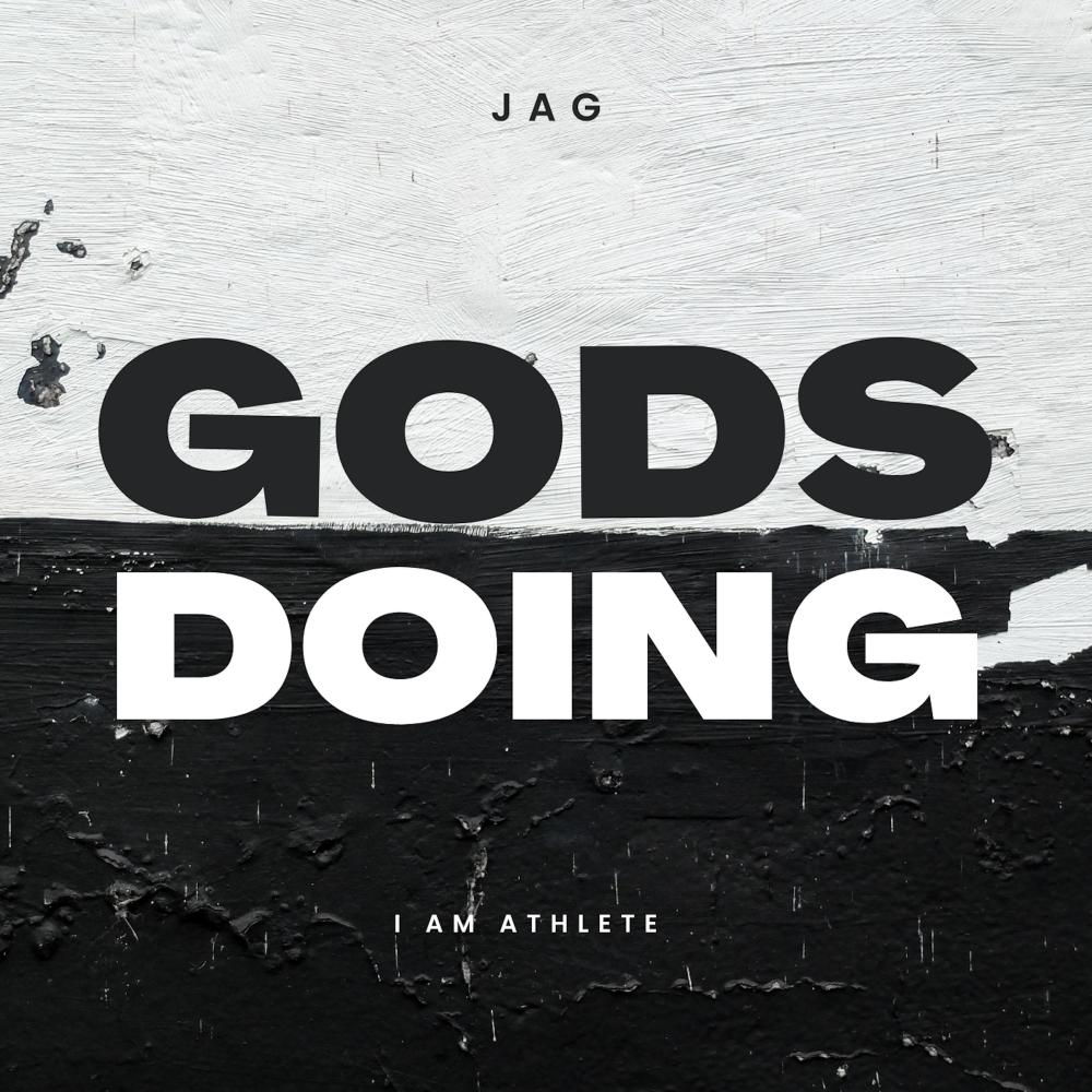 GODS DOING (Explicit)