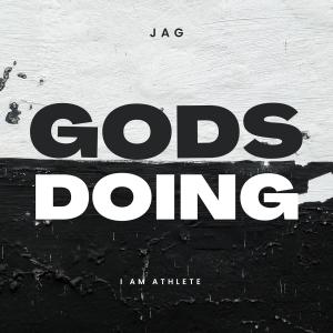 Jag的專輯GODS DOING (Explicit)