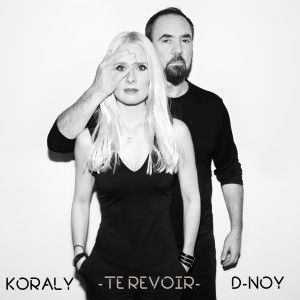 Album Te revoir from Koraly