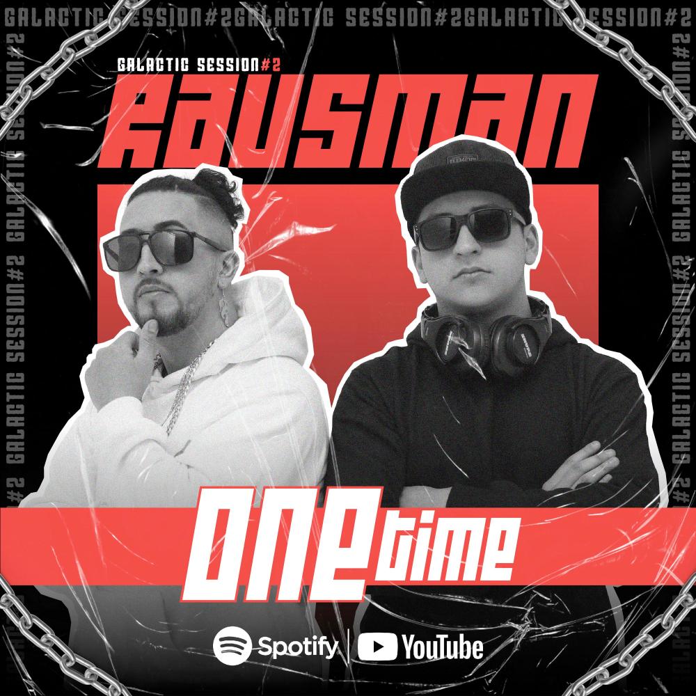 Galactic Session, One time, Vol. 2 (feat. Rausman Oficial) (Explicit)