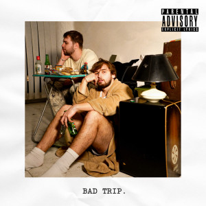 Album BAD TRIP (Explicit) from 