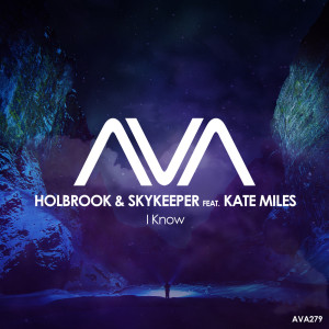 ดาวน์โหลดและฟังเพลง I Know พร้อมเนื้อเพลงจาก Holbrook & SkyKeeper