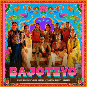 Listen to Bajotiyo song with lyrics from Shyam Sidhawat