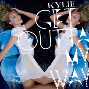 ดาวน์โหลดและฟังเพลง Get Outta My Way (7th Heaven Radio Edit) พร้อมเนื้อเพลงจาก Kylie Minogue