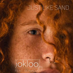 Listen to Just Like Sand song with lyrics from iokloo