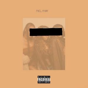 KoolestBear的專輯Melanin (feat. Alanise) (Explicit)