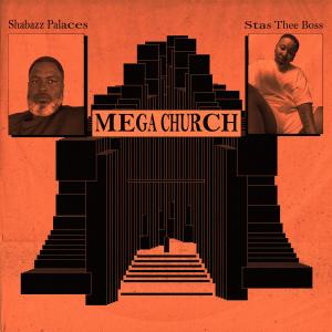 ดาวน์โหลดและฟังเพลง MEGA CHURCH (feat. Stas THEE Boss) พร้อมเนื้อเพลงจาก Shabazz Palaces